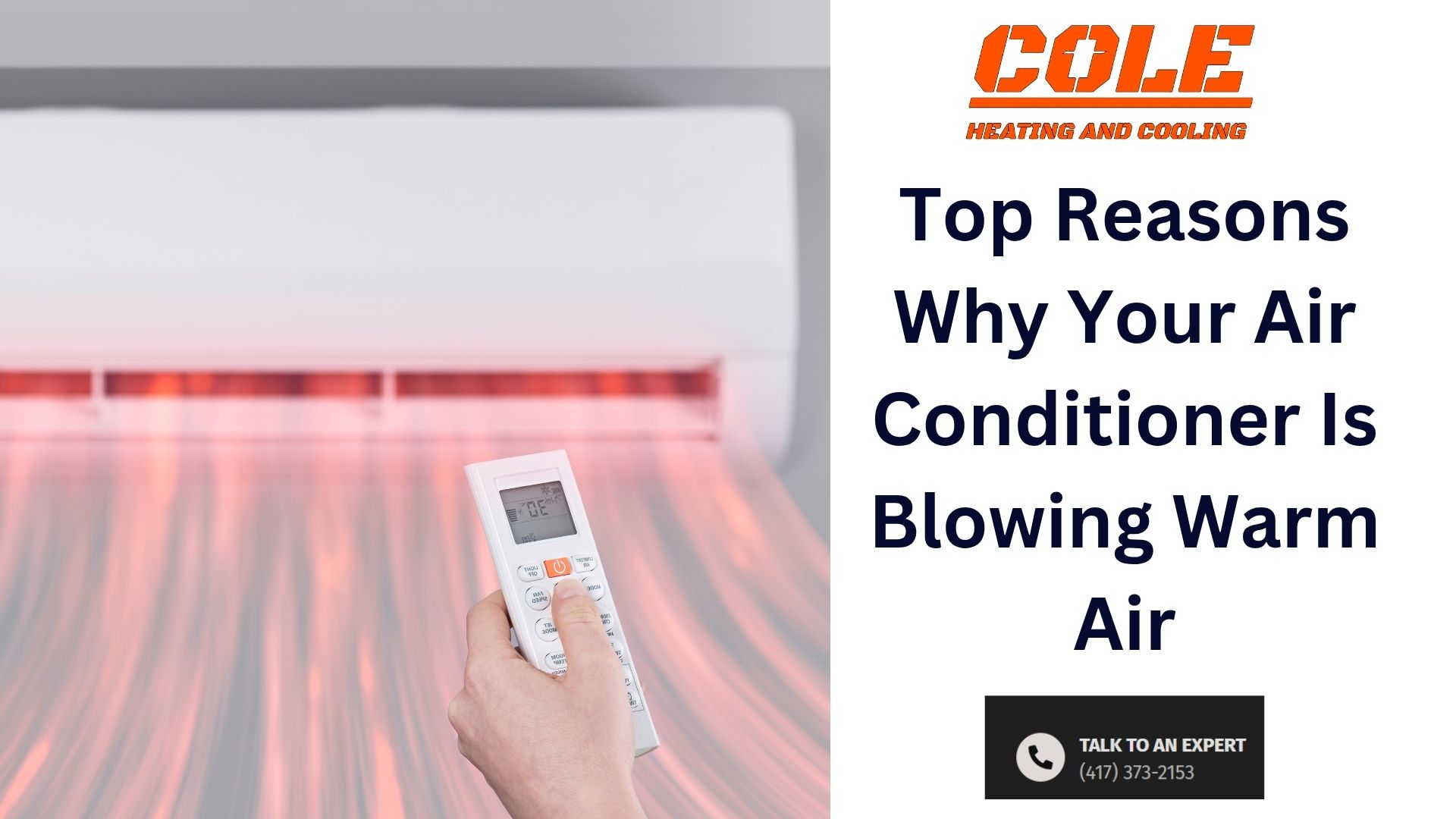 Top Reasons Why Your Air Conditioner Is Blowing Warm Air