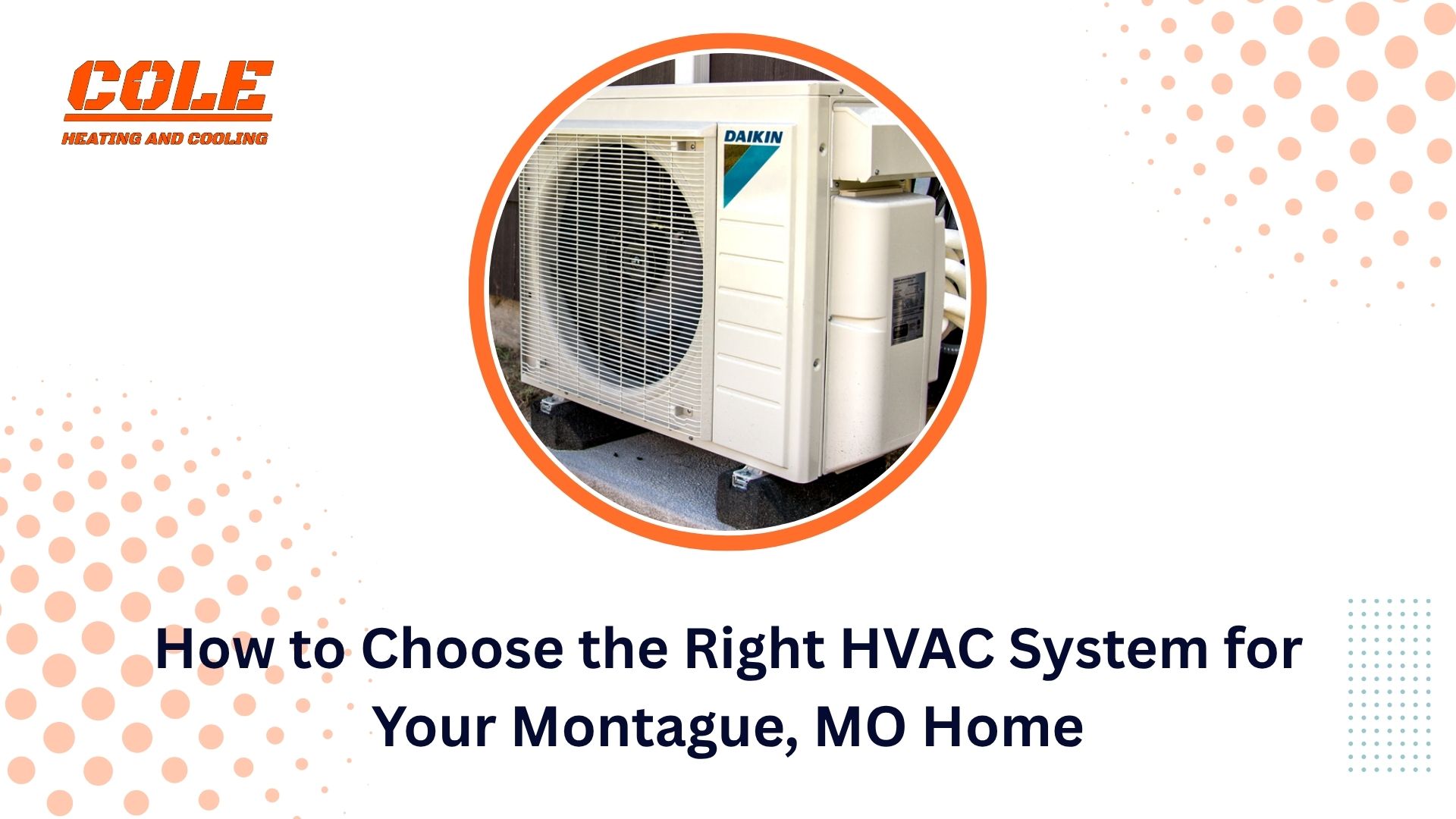 How to Choose the Right HVAC System for Your Montague, MO Home